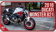 2016 Ducati Monster 821 | First Ride
