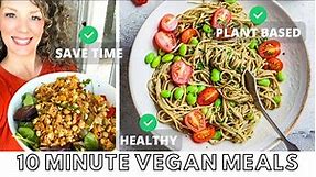 5 EASY 10 MINUTE MEALS / vegan health and weight loss!