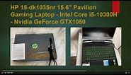 HP Pavilion Gaming Laptop - Intel Core i5-10300H - Nvidia GeForce GTX1050- Unboxing , Setting UP
