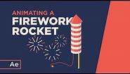 How To Animate a Firework Rocket (smoke, fire, stroke explosion) - After Effects Tutorial