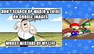 DON'T SEARCH UP MARIO AND LUIGI IN GOOGLE IMAGES. WORST MISTAKE OF MY LIFE ! (SMG4 Clip)