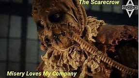 The Scarecrow - Misery Loves my Company