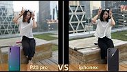 iPhone X vs Huawei P20 ProCamera Test Comparison