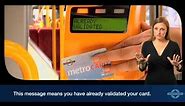 Validating your metrocard or metroticket