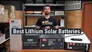 Best Lithium Solar Batteries?