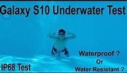 Samsung Galaxy S10e / S10 /S10 Plus Underwater Pool Testing The IP68 Certification, Waterproof???