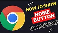 How to Show Home Button in Google Chrome