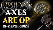 Axes are the Best Weapon in Elden Ring - Elden Ring All Axes Breakdown