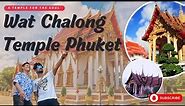 Wat Chalong Temple - A Temple for the Soul - PHUKET TEMPLE - Phuket City Tour - Thailand