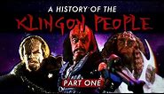 A History Of The Klingon People - Part One