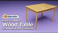 How to make a Wood Table in Blender | 3D Modeling and Texture Shader Setup