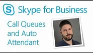 Skype Academy: Call Queues and Auto Attendant