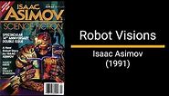 Robot Visions - Isaac Asimov (Short Story)