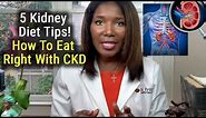 Kidney Disease Diet: How To Eat Right With CKD!