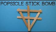 How to Make a Popsicle Stick Bomb