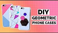 3 DIY Geometric Phone Case Ideas
