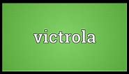 Victrola Meaning