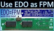 Use EDO as FPM memory with this PCB - a flexible solution?