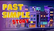 PAST SIMPLE STORY ✅🔥🏆 - Learn past simple with a short, fun story.