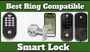 Unlock Your Home with the Best Ring Compatible Smart Lock