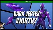 How I Got DARK VERTEX in Fortnite and Is It Worth It?