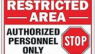 Faittoo Restricted Area Sign Authorized Personnel Only, Do Not Enter Sign, 10 x 7 Inches .40 Rust Free Aluminum, UV Protected, Waterproof, Weather Resistant, Durable Ink, Easy to Mount