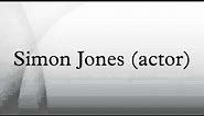 Simon Jones (actor)