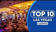 10 Best Casinos In Las Vegas, Nevada | 2023