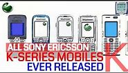 Every Sony Ericsson K-Series Mobile Phone Ever Released. 2004-2008