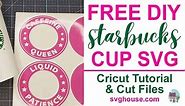 Make A DIY Starbucks Cup - Includes Two Free SVG Designs