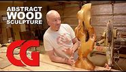 Making an Abstract Wood Sculpture - Art, Carving