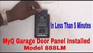 How To Install and Operate Garage Door Opener Control Panel MyQ 888LM Liftmaster - In Five Minutes