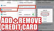 How to Add or Remove Credit Card to Apple ID + Remove Payment Info from iTunes & App Store