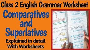 Comparative & Superlative Adjectives | Comparison of Adjectives | Class 2 English Grammar Worksheets