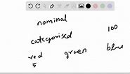 SOLVED:Information obtained on variables measured at the nominal or ordinal level is said to be data.