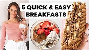 QUICK & EASY Vegan Breakfasts – 5 Healthy Recipes
