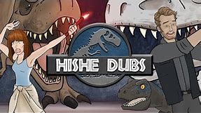 HISHE Dubs - Jurassic World (Comedy Recap)