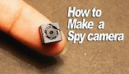 How to Make a Spy Camera at home_