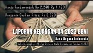 Laporan Keuangan Q4 2023 Saham BBNI (Bank Negara Indonesia - Harga Fundamental Rp 2.440-Rp 4.880