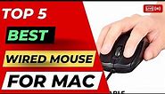 Top 5 Best Wired Mouse For Mac