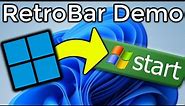 RetroBar - Bringing the Windows XP Taskbar to Windows 11! (Overview & Demo)