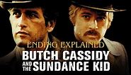 Butch Cassidy & The Sundance Kid 1969 Ending Explained