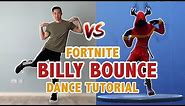 How To Do Fortnite Billy Bounce Dance (EASY) | Step-By-Step Dance Tutorial