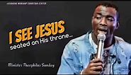 I See Jesus | Minister Theophilus Sunday | Tongues | Chants