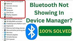 Bluetooth Not Showing In Device Manager On Windows 10 & 11|FIX Bluetooth On ,Off Button Is Missing