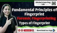 Fundamental Principles of Fingerprint and Types of Fingerprint, forensic fingerprinting