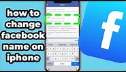 how to change facebook name iphone