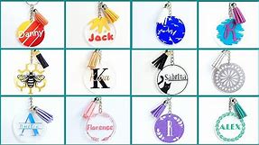 How to make Acrylic Keychains with a Cricut | 12 Different Design Ideas