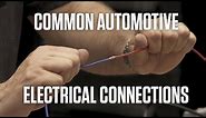 Common Automotive Electrical Connections | DIY