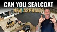 Sealcoating New Asphalt: Should You Do It?